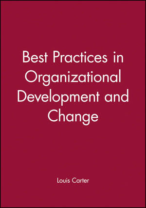 Best Practices In Organizational Development And Change