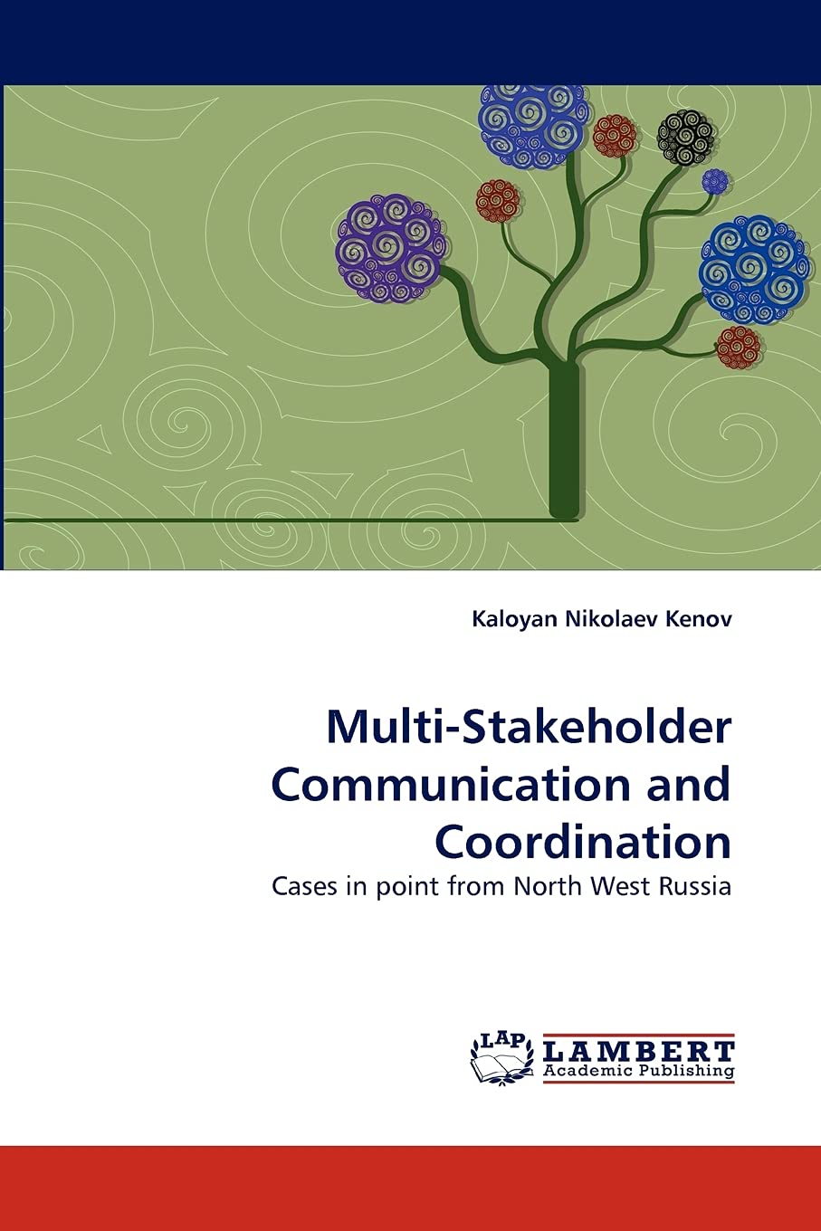 MultiStakeholder Communication and Coordination: Cases in point from North West Russia,Used