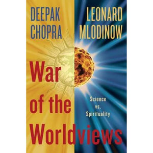 War Of The Worldviews: Science Vs. Spirituality-new