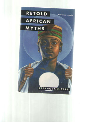 African Myths (Retold Myths & Folktales),Used