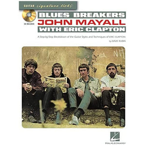 Blues Breakers with John Mayall & Eric Clapton: A StepByStep Breakdown of the Guitar Styles and Techniques of Eric Clapton (Gu,Used