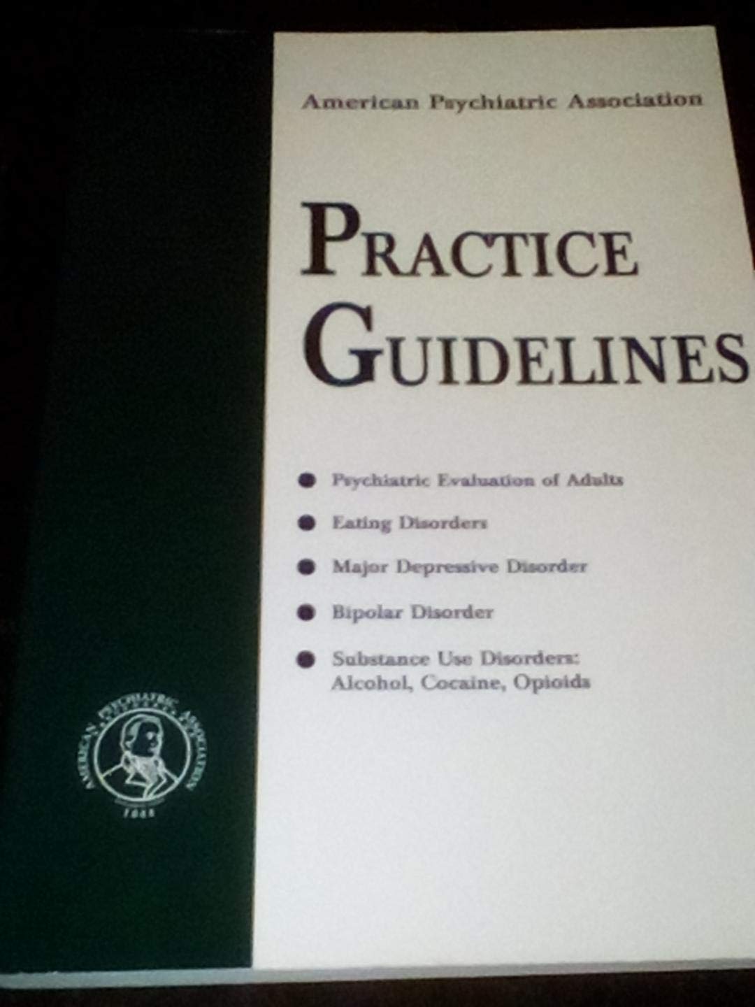 American Psychiatric Association Practice Guidelines,Used