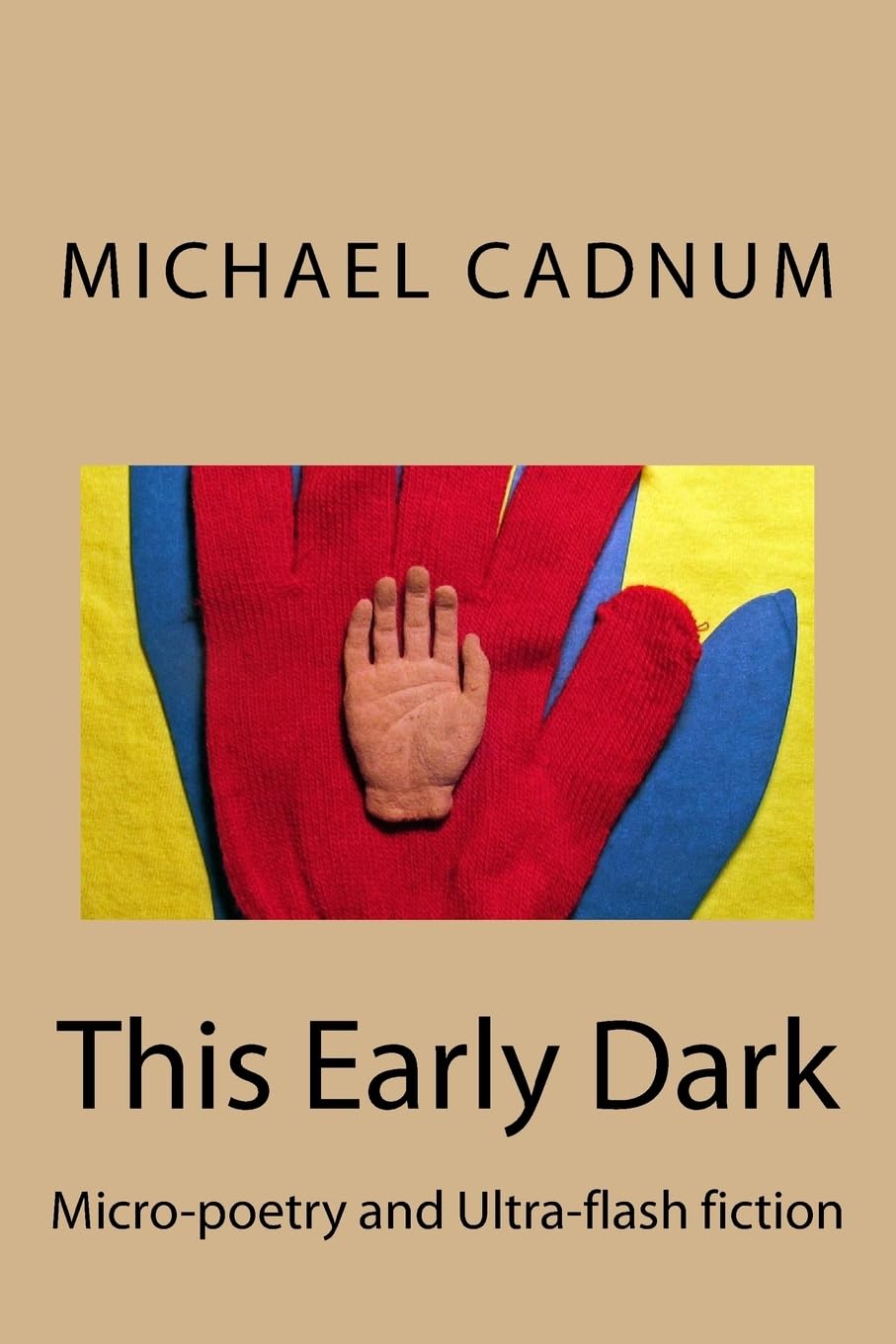 This Early Dark: Micropoetry and Ultraflash fiction,Used