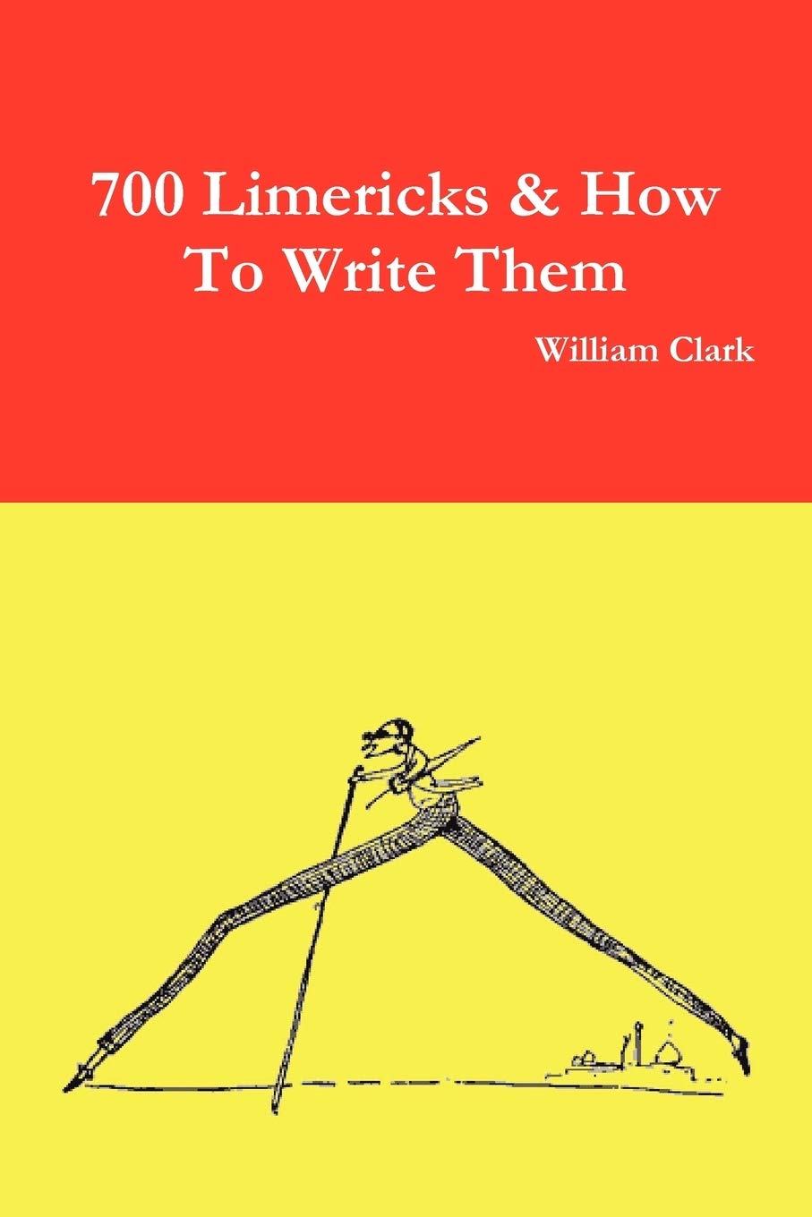 700 Limericks & How To Write Them,New