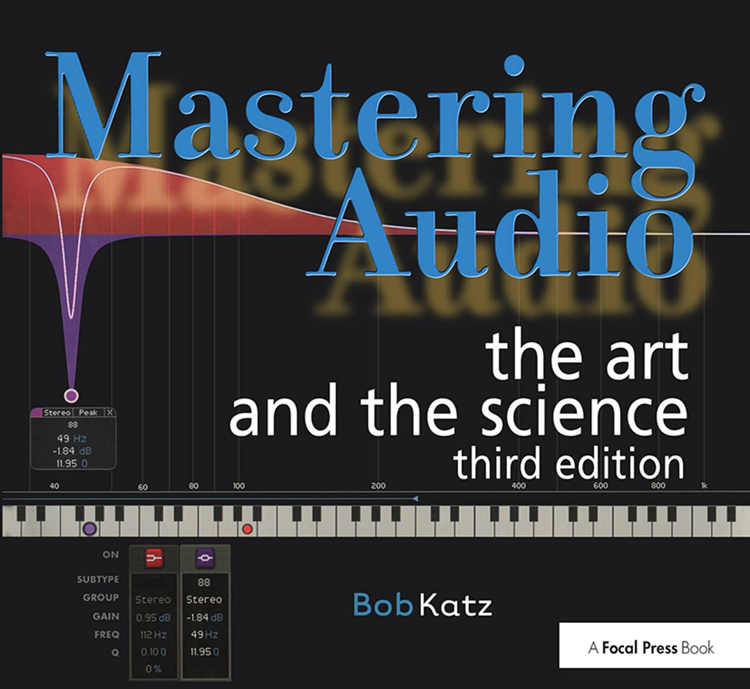 Mastering Audio: The Art and the Science,New