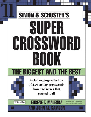 Simon & Schuster Super Crossword Puzzle Book #11 (11) (S&S Super Crossword Puzzles),New