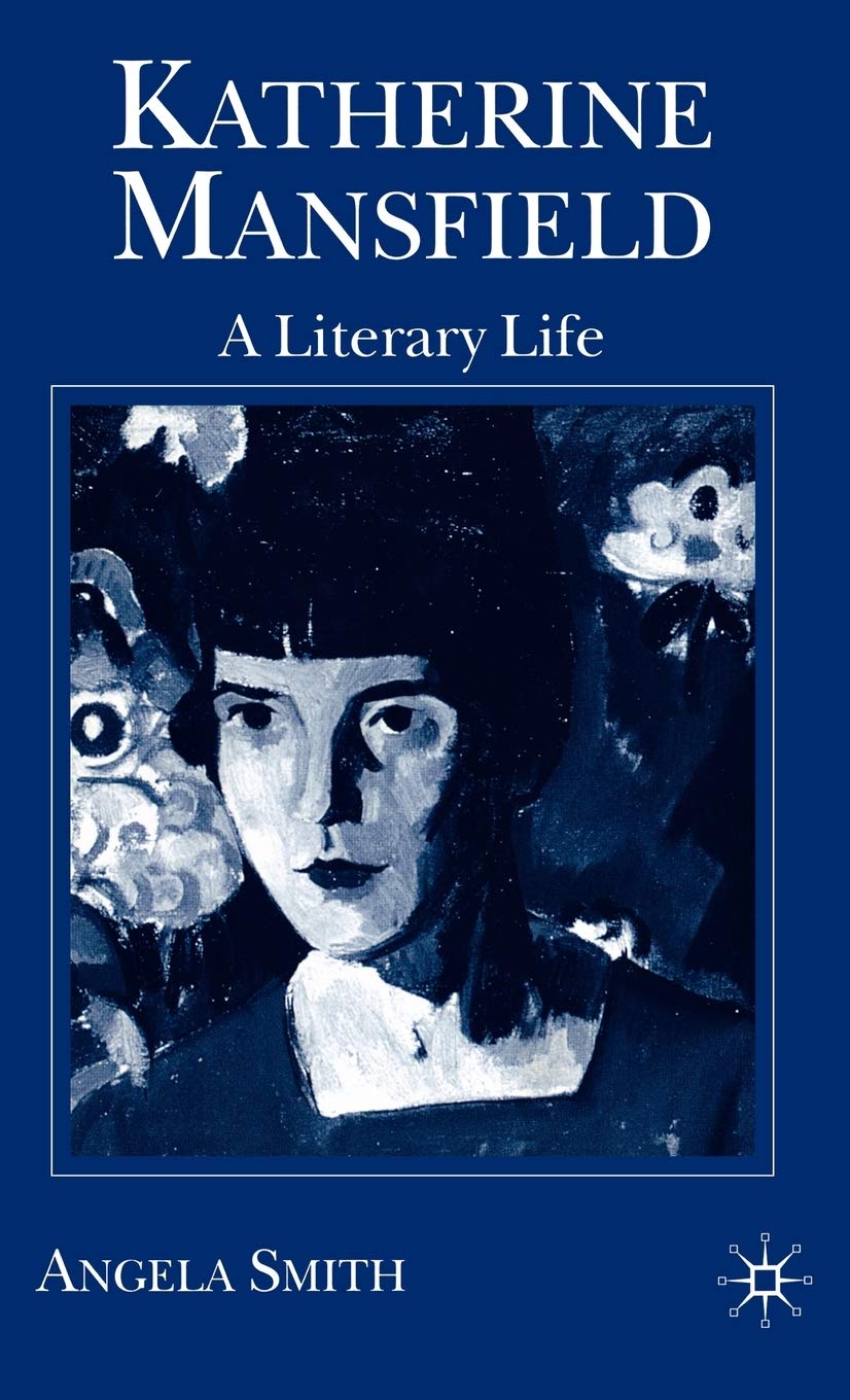 Katherine Mansfield: A Literary Life (Literary Lives),Used