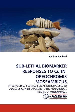SUBLETHAL BIOMARKER RESPONSES TO Cu IN OREOCHROMIS MOSSAMBICUS: INTEGRATED SUBLETHAL BIOMARKER RESPONSES TO AQUEOUS COPPER EXP,Used