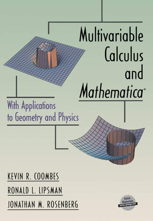 Multivariable Calculus and Mathematica: With Applications to Geometry and Physics,Used