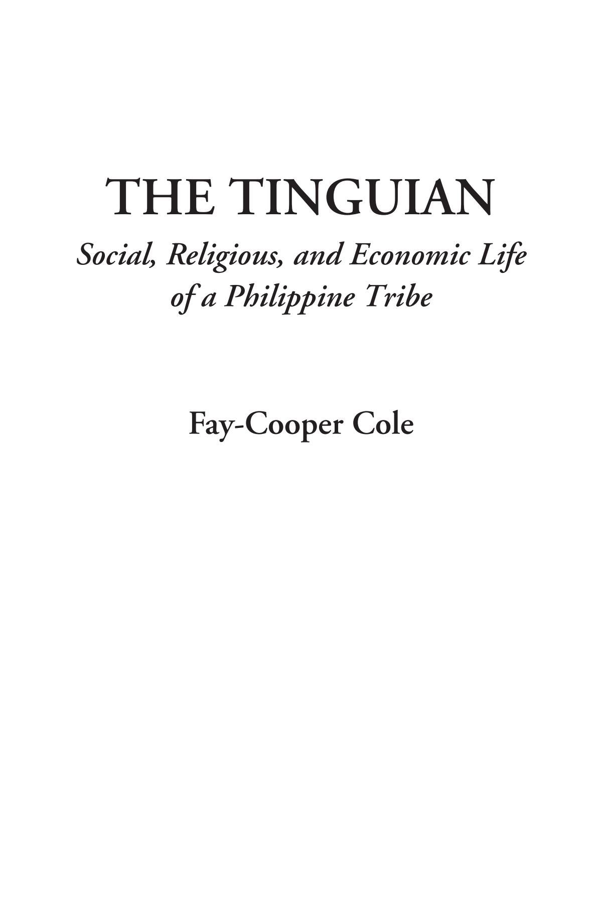 The Tinguian (Social, Religious, and Economic Life of a Philippine Tribe),Used