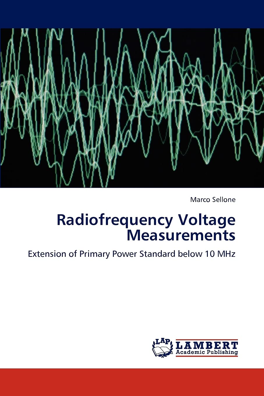 Radiofrequency Voltage Measurements: Extension of Primary Power Standard below 10 MHz,Used