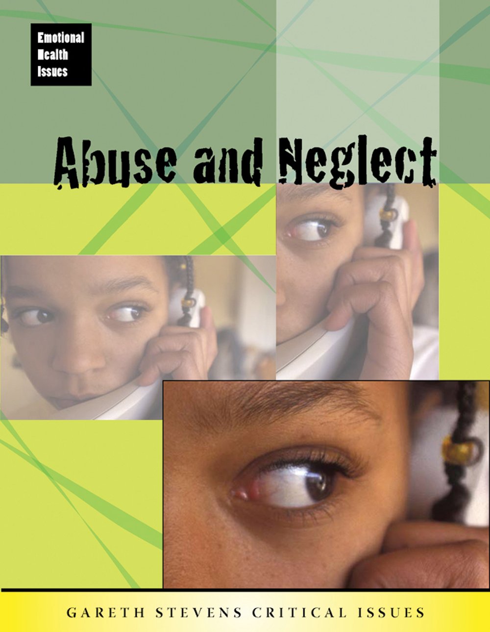 Abuse and Neglect (Emotional Health Issues),Used