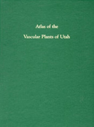 Atlas Of Vascular Plants Of Utah,Used