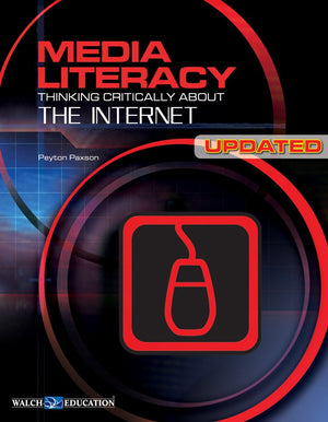 Media Literacy: Thinking Critically About The Internet,Used