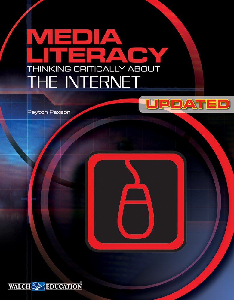 Media Literacy: Thinking Critically About The Internet,Used