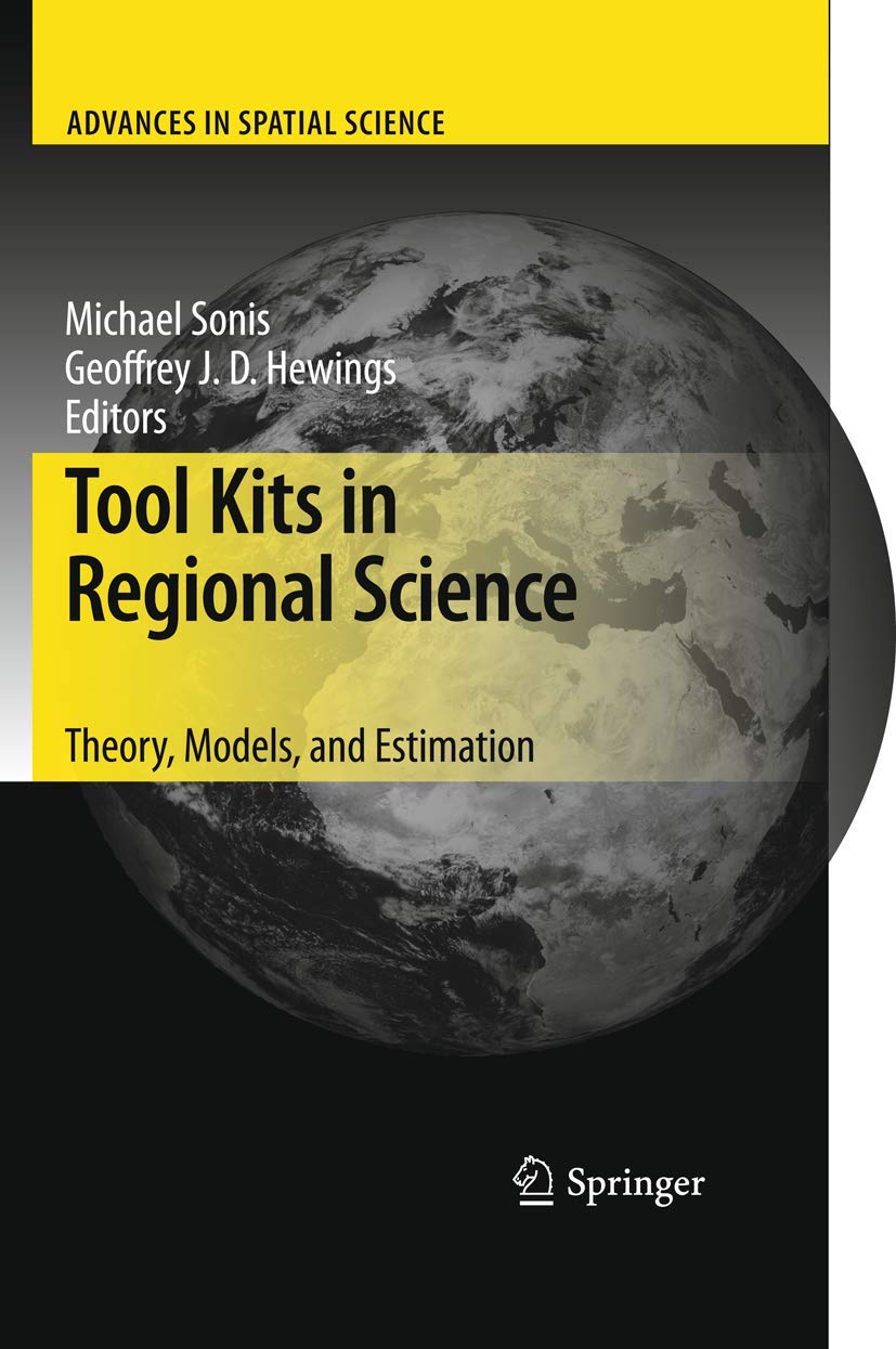 Tool Kits in Regional Science: Theory, Models, and Estimation (Advances in Spatial Science),Used