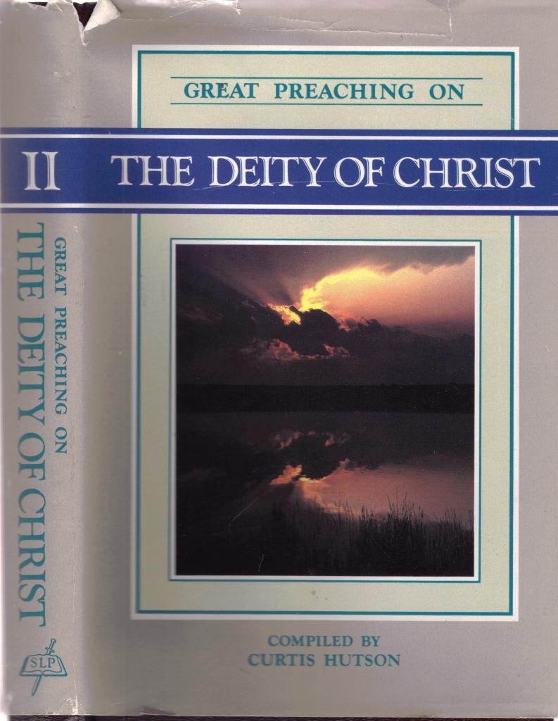Great Preaching on the Deity of Christ,Used