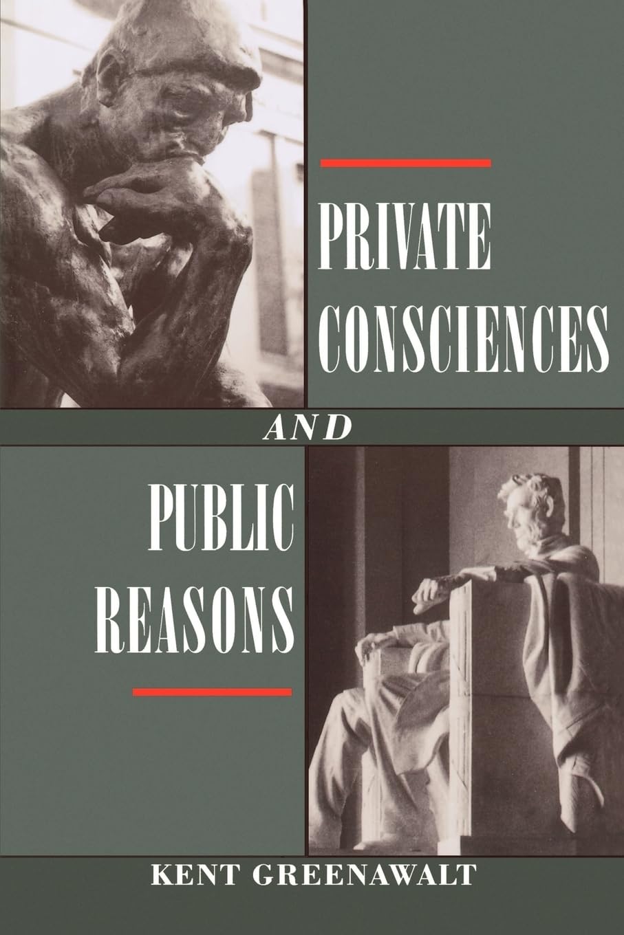 Private Consciences and Public Reasons,New