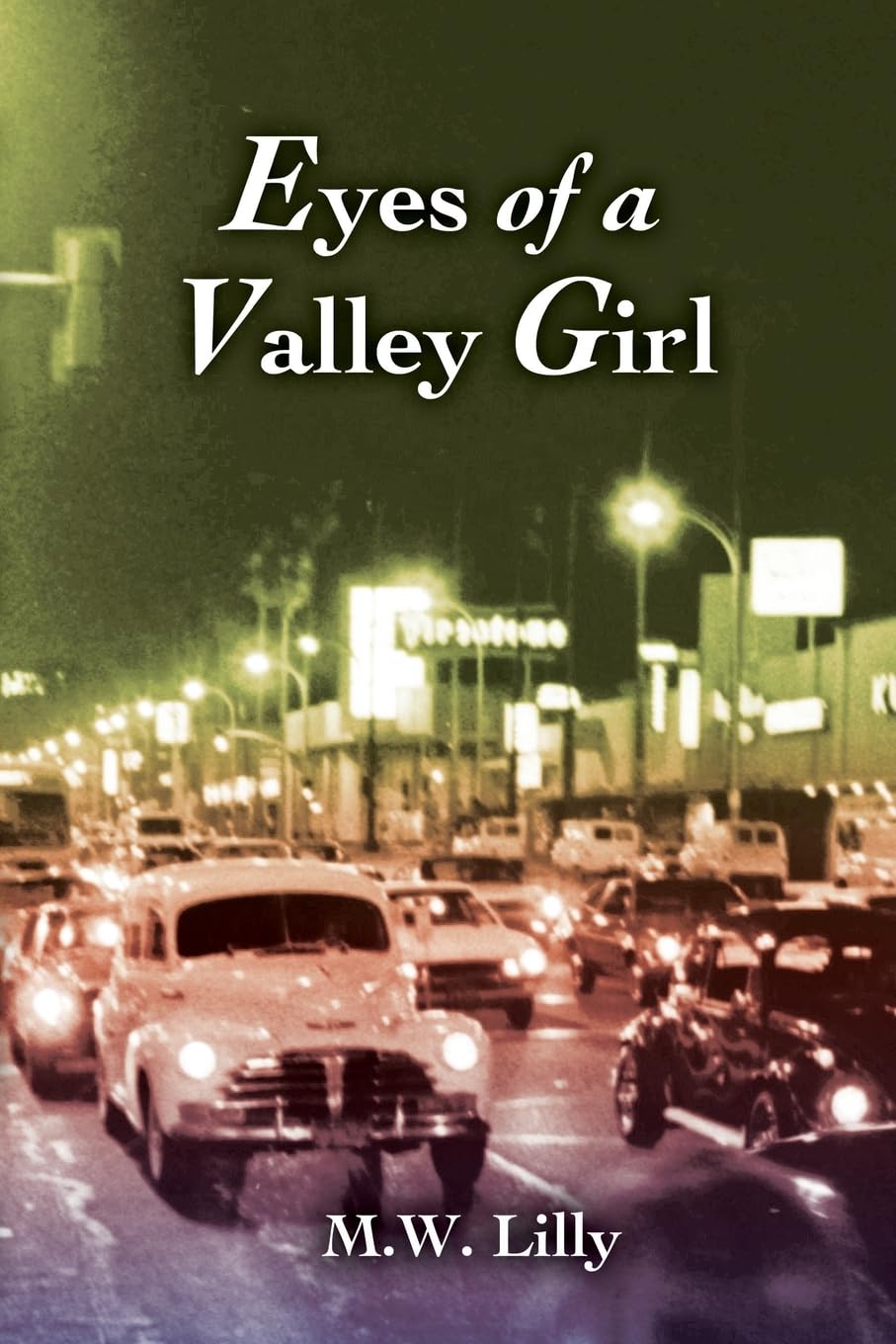 Eyes of a Valley Girl,Used