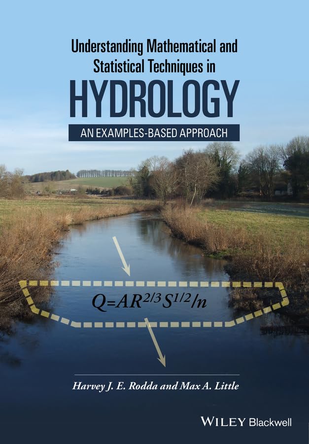 Understanding Mathematical and Statistical Techniques in Hydrology: An Examplesbased Approach,Used