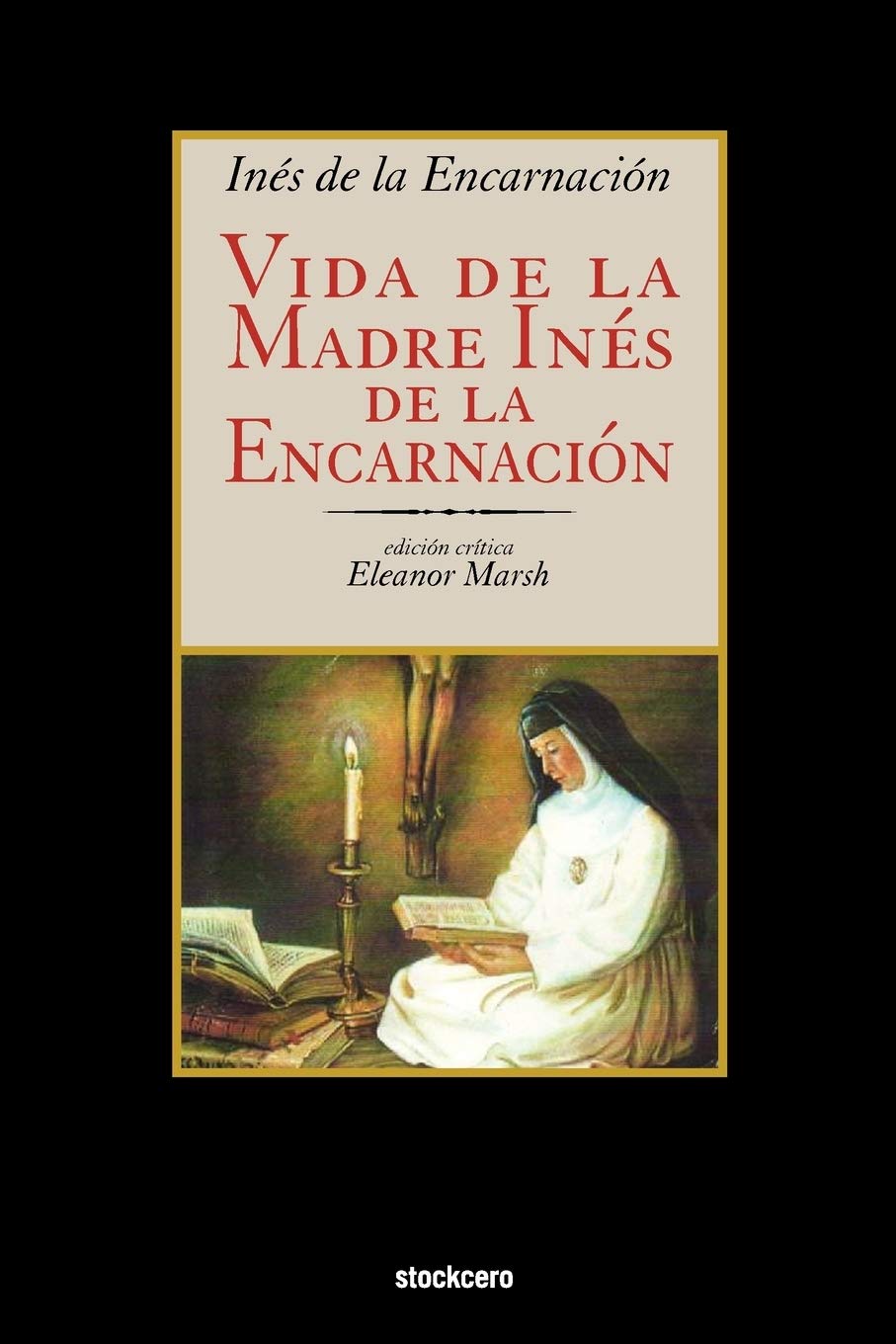 Vida De La Madre Ines De La Encarnacion (Spanish Edition),Used