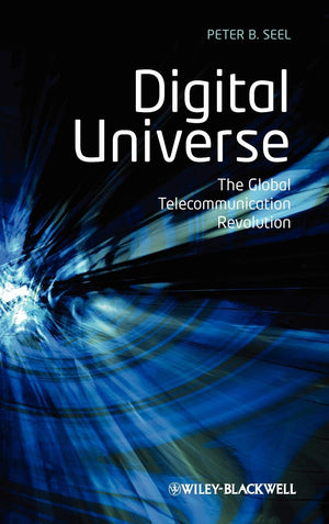 Digital Universe: The Global Telecommunication Revolution,Used