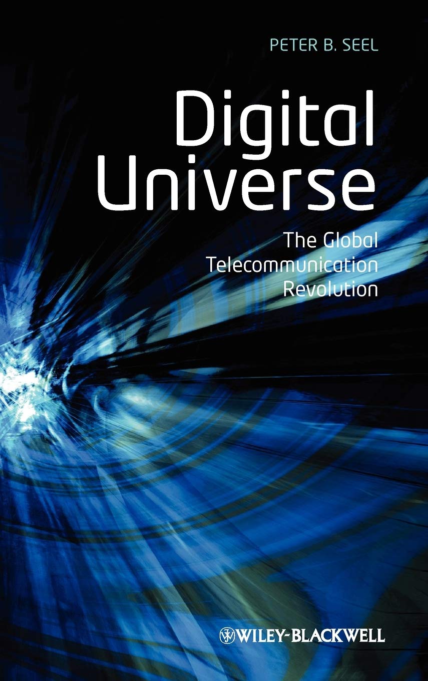 Digital Universe: The Global Telecommunication Revolution,Used