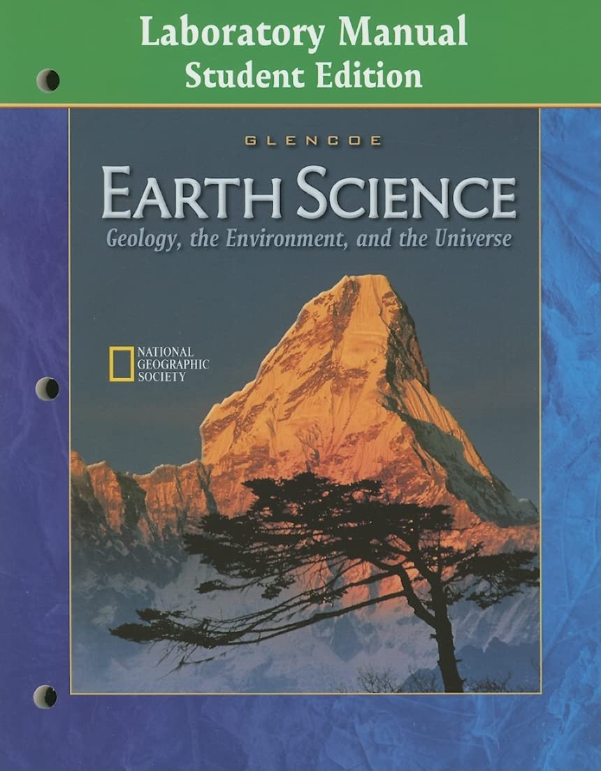 Earth Science: Geology the Environment and the Universe Laboratory Manual Student Edition,Used