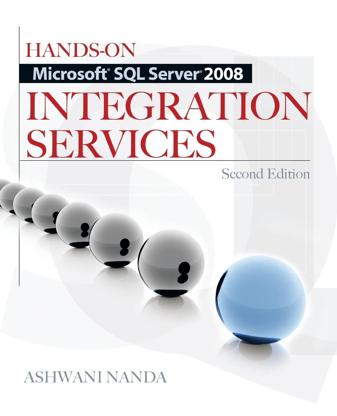 Handson Microsoft Sql Server 2008 Integration Services, Second Edition,New