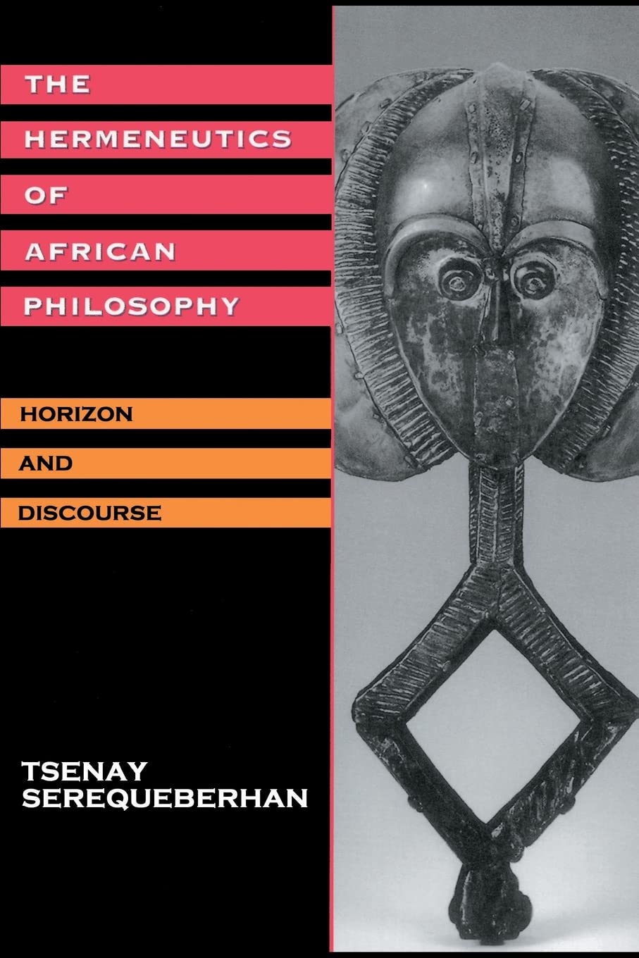 The hermeneutics of african philosophy,New