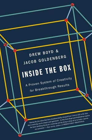 Inside the Box: A Proven System of Creativity for Breakthrough Results,New