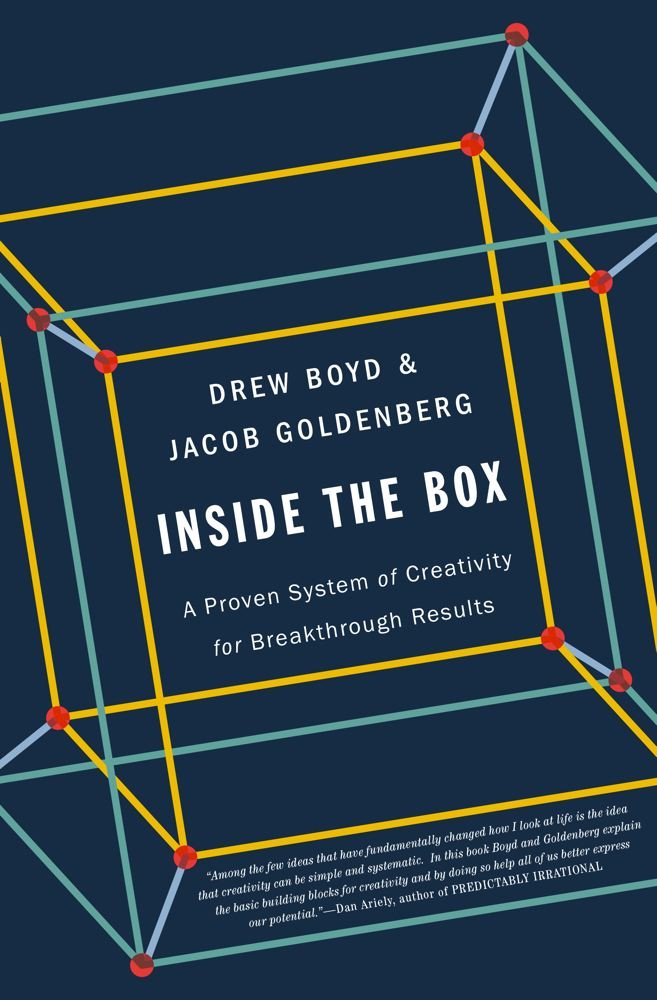 Inside the Box: A Proven System of Creativity for Breakthrough Results,New