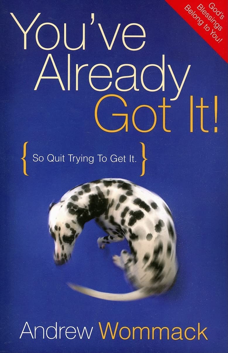 You've Already Got It! (So Quit Trying To Get It),New