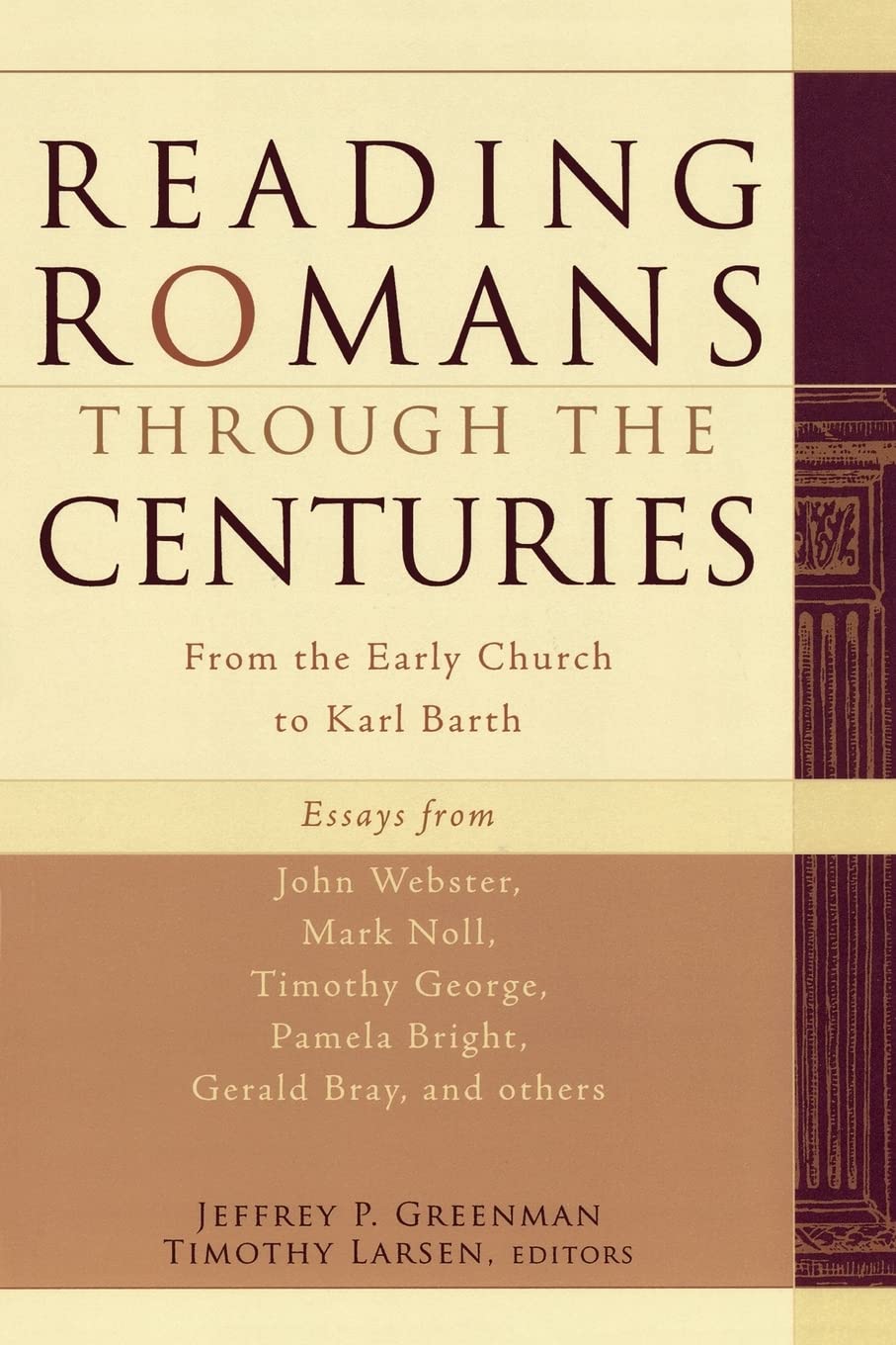 Reading Romans through the Centuries: From the Early Church to Karl Barth,Used