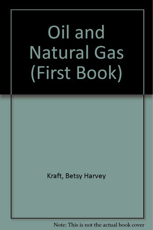 Oil and Natural Gas (First Book),Used