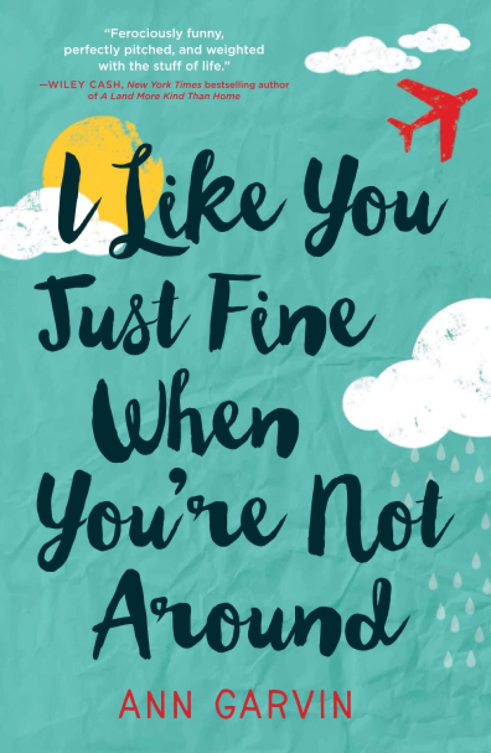 I Like You Just Fine When You're Not Around,Used