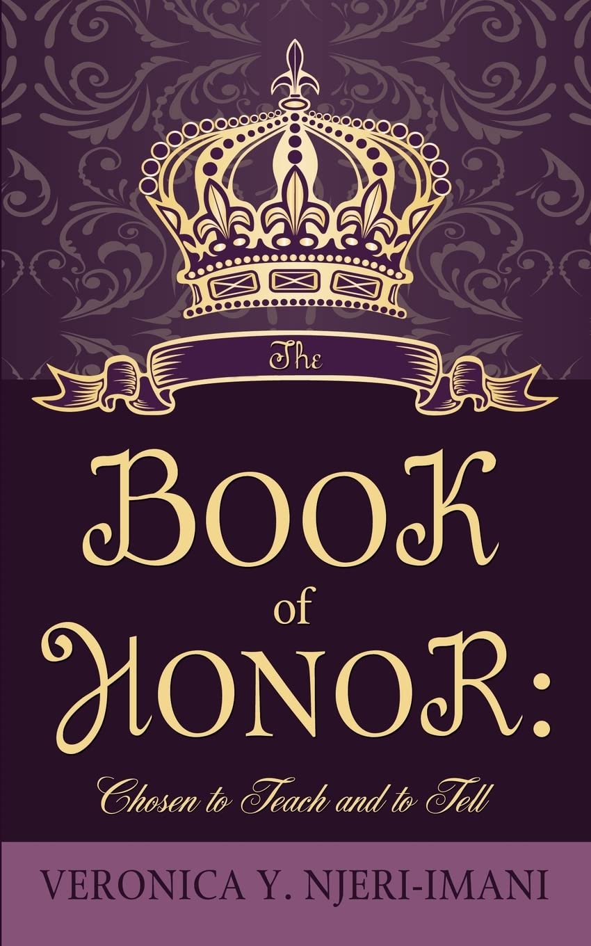 The Book Of Honor: Chosen To Teach And To Tell,Used