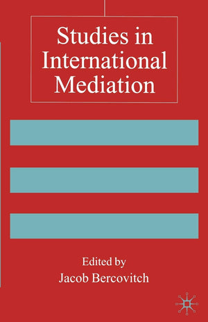 Studies in International Mediation (Advances in Foreign Policy Analysis)