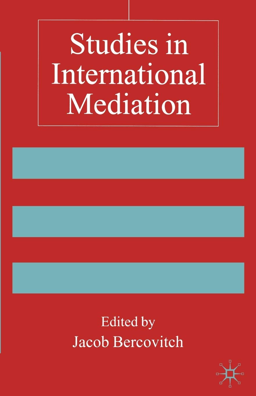 Studies in International Mediation (Advances in Foreign Policy Analysis)