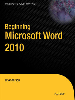 Beginning Microsoft Word 2010 (Expert's Voice in Office),Used