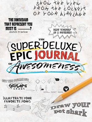 The SuperDeluxe, Epic Journal of Awesomeness (Dover Kids Activity Books),Used