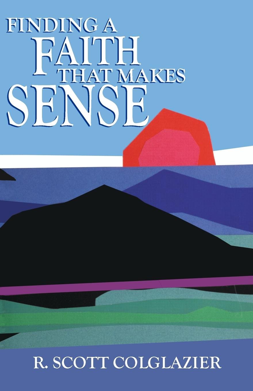 Finding a Faith That Makes Sense,Used