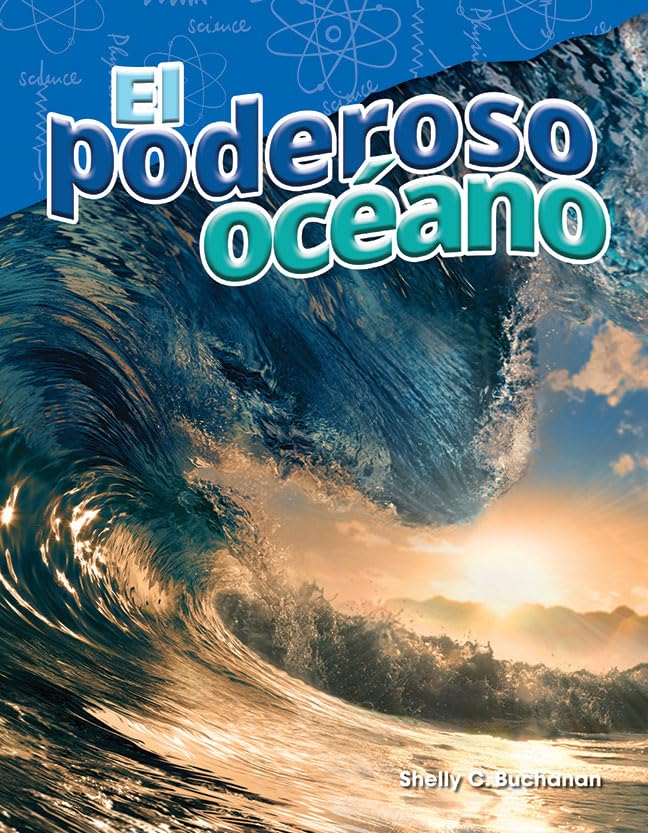 El poderoso ocano (Science: Informational Text) (Spanish Edition),Used