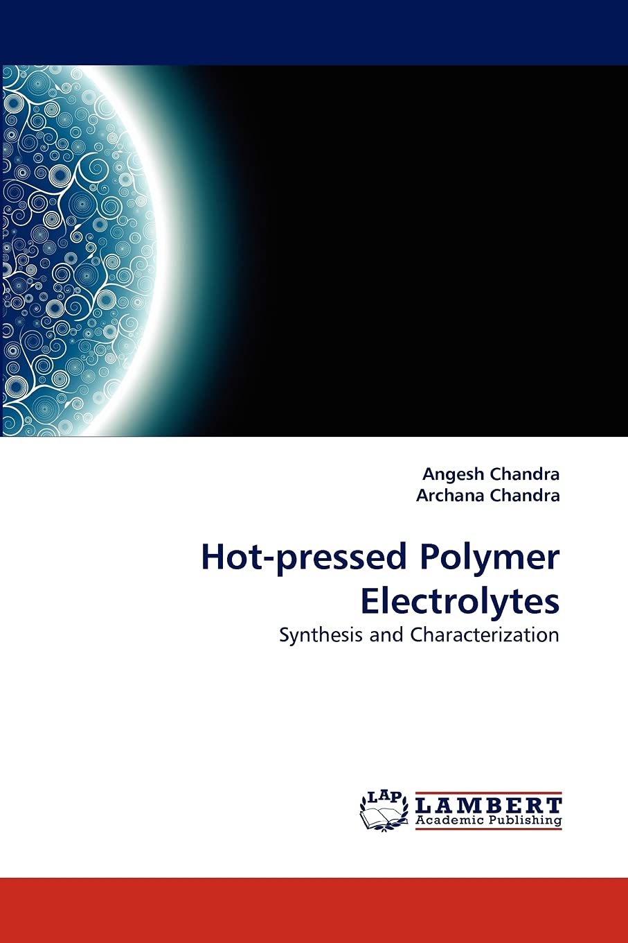 Hotpressed Polymer Electrolytes: Synthesis and Characterization,Used