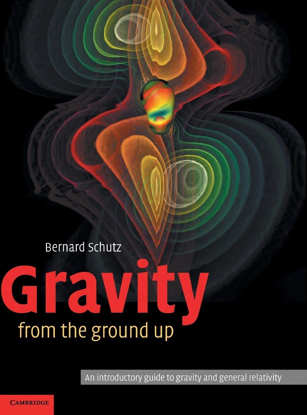 Gravity from the Ground Up: An Introductory Guide to Gravity and General Relativity,Used