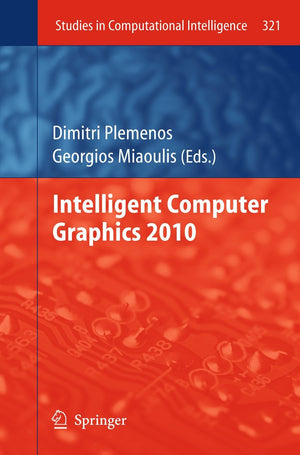 Intelligent Computer Graphics 2010 (Studies in Computational Intelligence, 321),Used