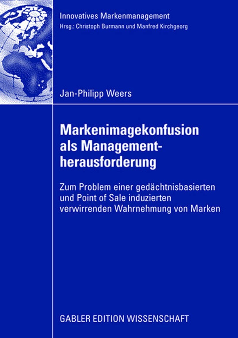 Markenimagekonfusion als Managementherausforderung: Zum Problem einer gedchtnisbasierten und Point of Sale induzierten verwirren,Used