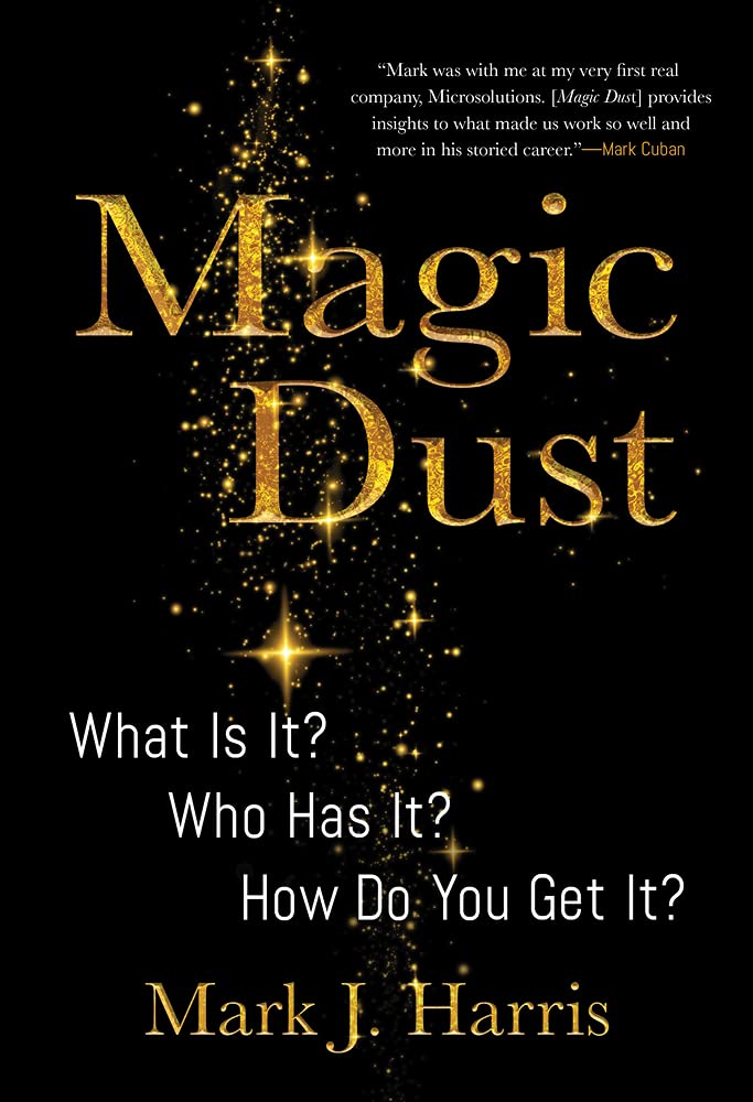 Magic Dust: What Is It? Who Has It? How Do You Get It?,New