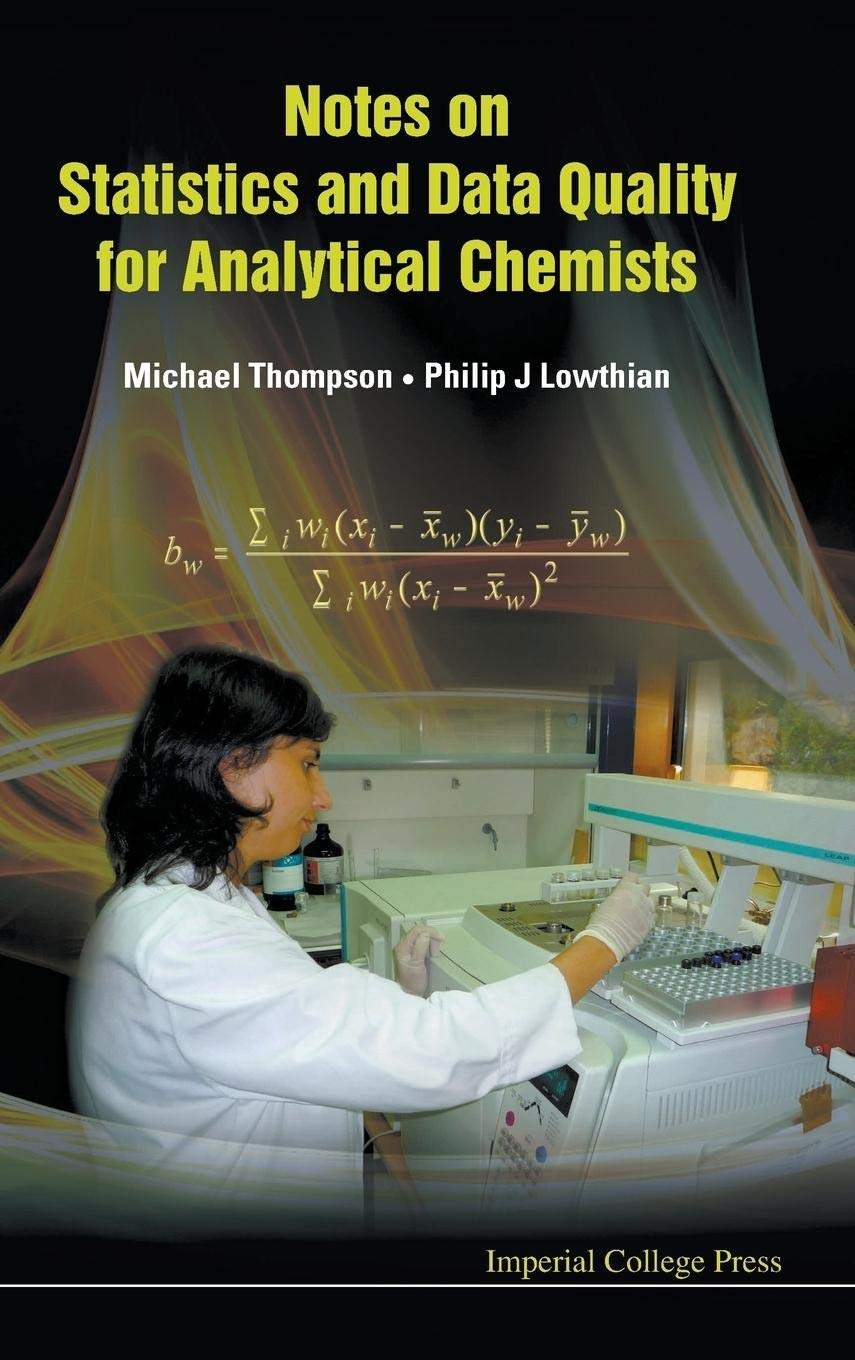 NOTES ON STATISTICS AND DATA QUALITY FOR ANALYTICAL CHEMISTS,Used
