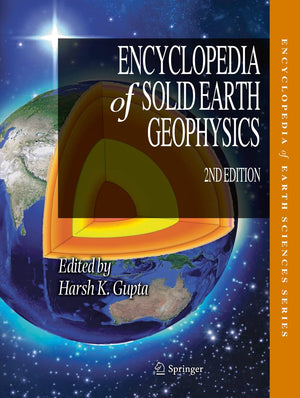 Encyclopedia of Solid Earth Geophysics (Encyclopedia of Earth Sciences Series),Used